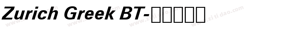 Zurich Greek BT字体转换
